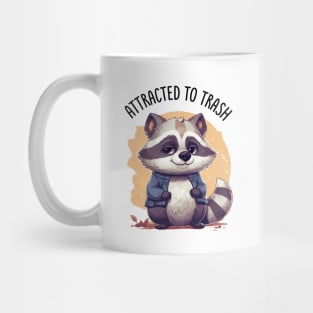 Attracted to Trash Funny Cute Raccoon Print Mug